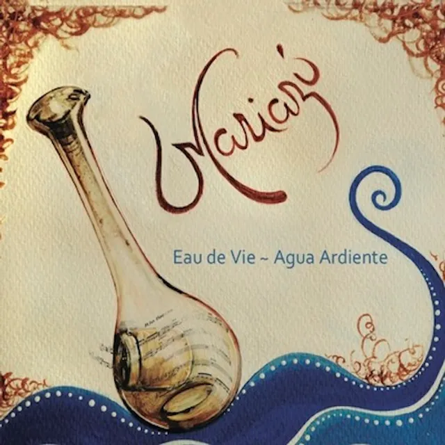 Eau de vie – Agua ardiente